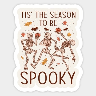 Tis' the Season to be Spooky Sticker